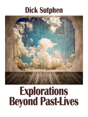 cover image of Explorations Beyond Past Lives